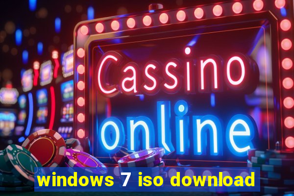 windows 7 iso download